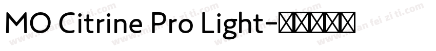MO Citrine Pro Light字体转换